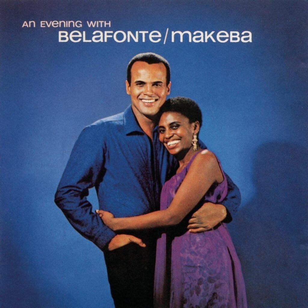 Belafonte and makeba